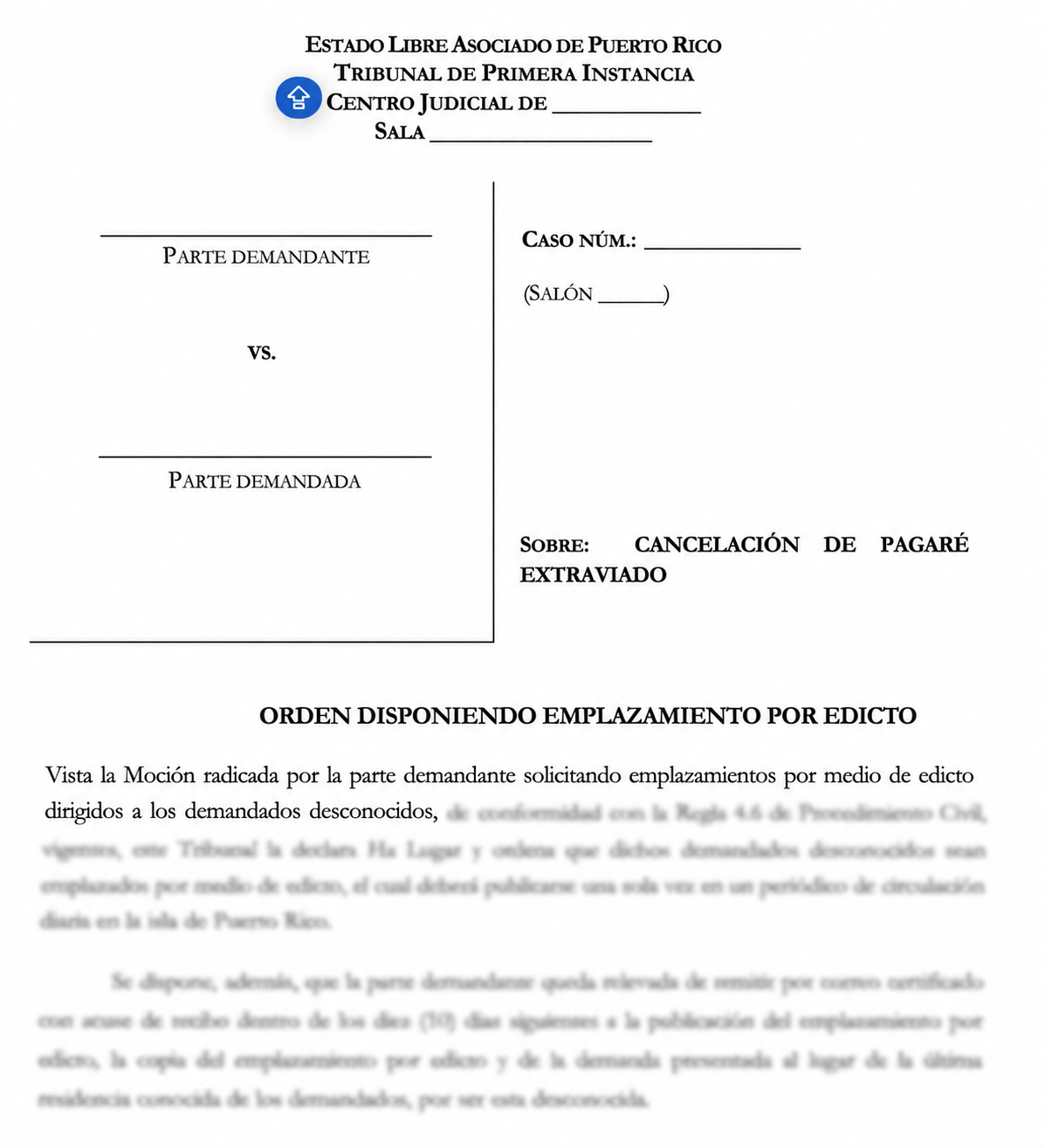 PROYECTO DE ORDEN DISPONIENDO EMPLAZAMIENTO POR EDICTO PARA DEMANDADOS DESCONOCIDOS CASO CANCELACIÓN DE PAGARÉ EXTRAVIADO