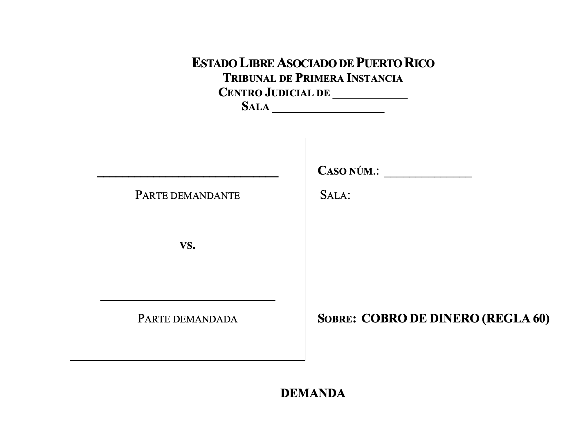 DEMANDA EN COBRO DE DINERO (REGLA 60)
